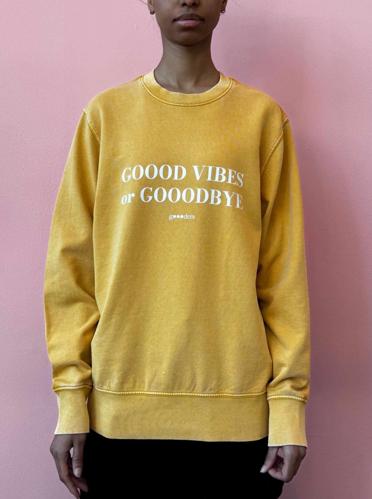 Goood Vibes Or Gooodbye Crewneck Sweatshirt - Gold Ocre