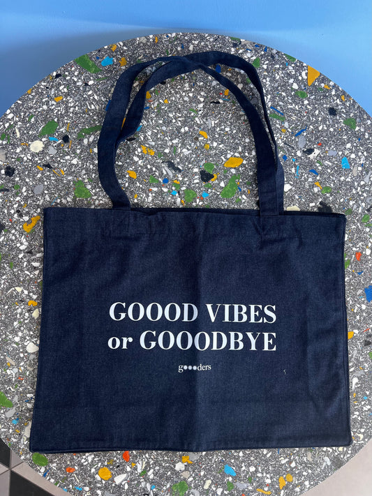 goood vibes or goood bye Shopping Bag