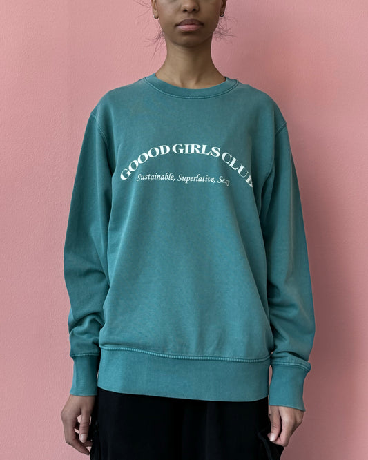 Goood Girls Club Sweatshirt - Dyed Hydro Green