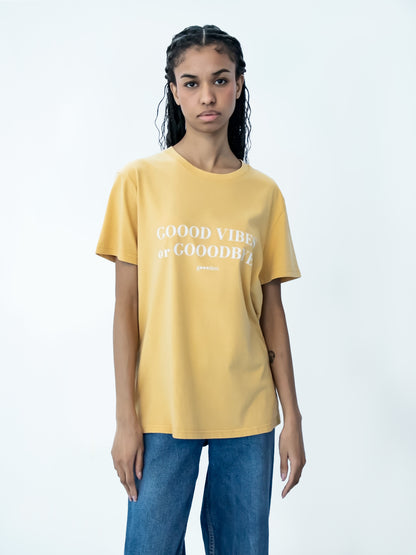 "gOOOd vibes or gOOOdbye" T-Shirt