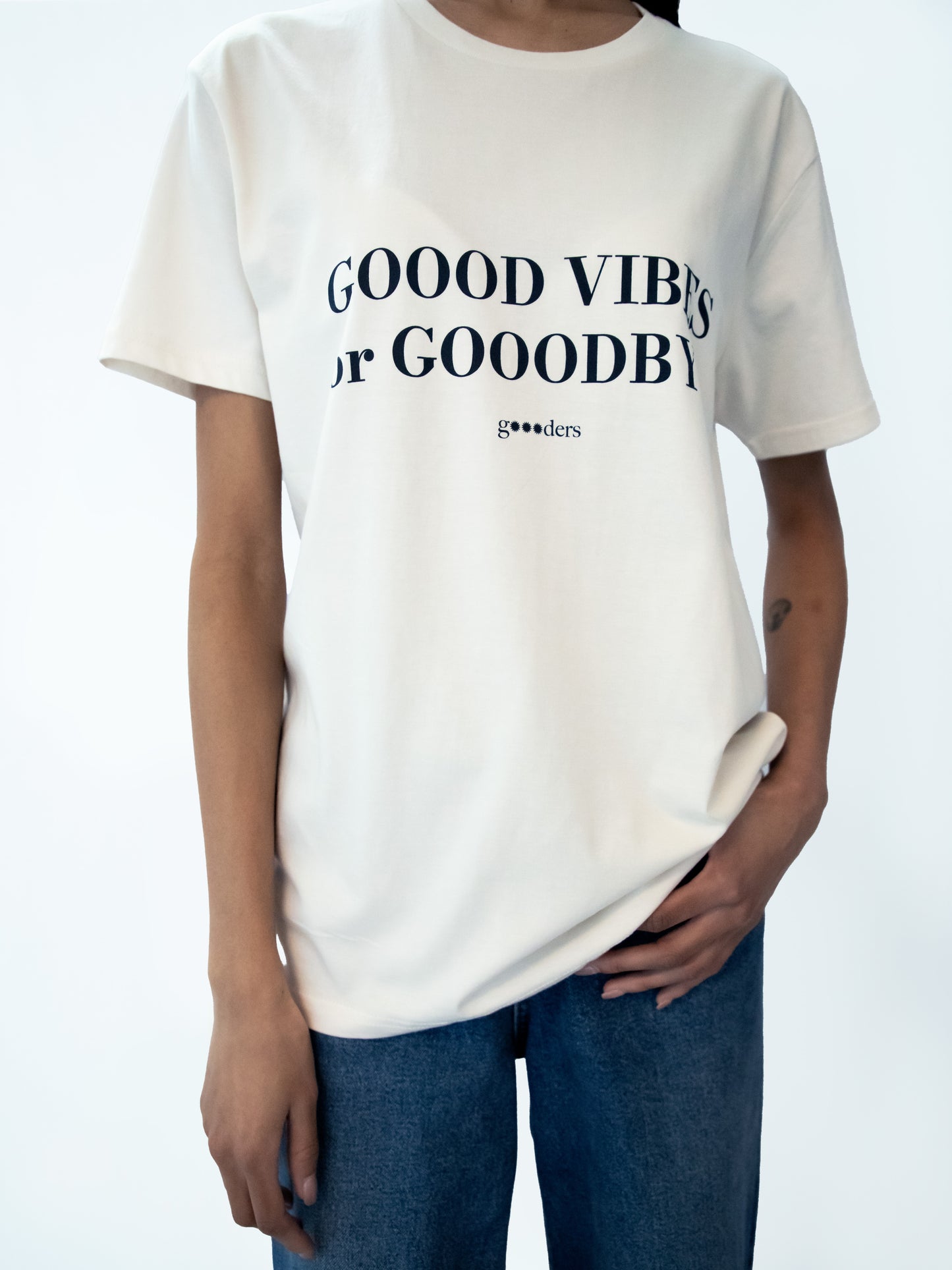 "gOOOd vibes or gOOOdbye" T-Shirt